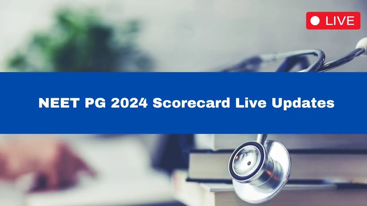 NEET PG 2024 Scorecard Out Live Updates: NBEMS NEET PG Result Released At nbe.edu.in
