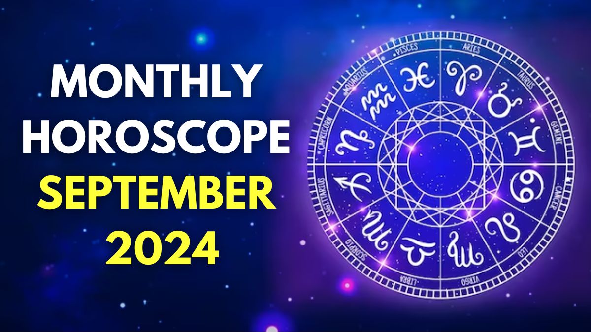 Monthly Horoscope September 2024 Luck On Cards For Aries; Virgo Must