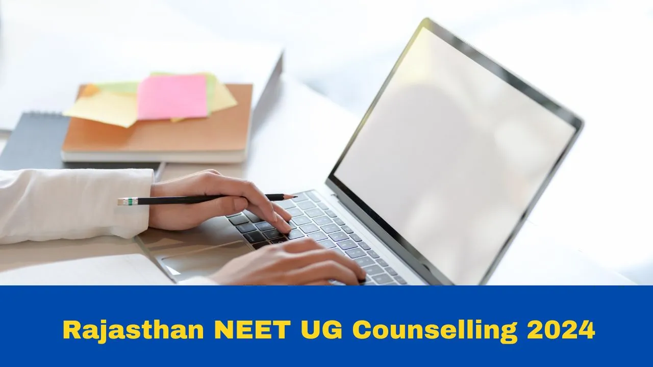 rajasthan-neet-ug-counselling-2024-round-1-seat-allotment-list-out-check-whats-next
