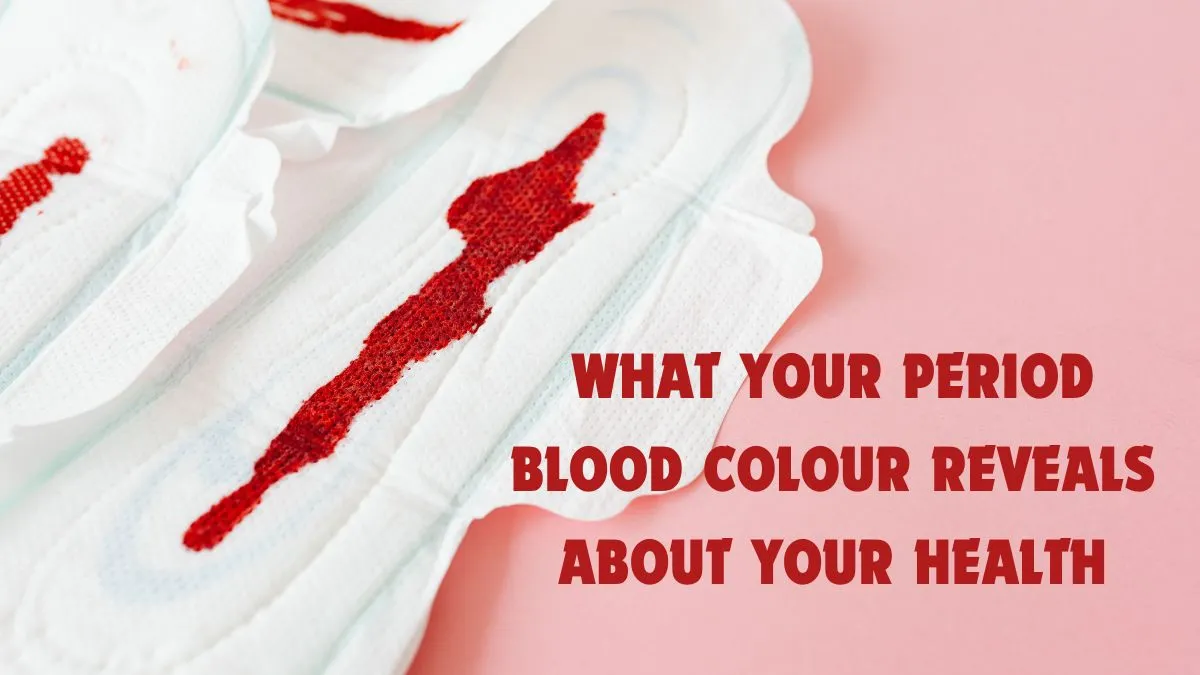 what-does-colour-of-your-period-blood-indicate-about-your-health-explained