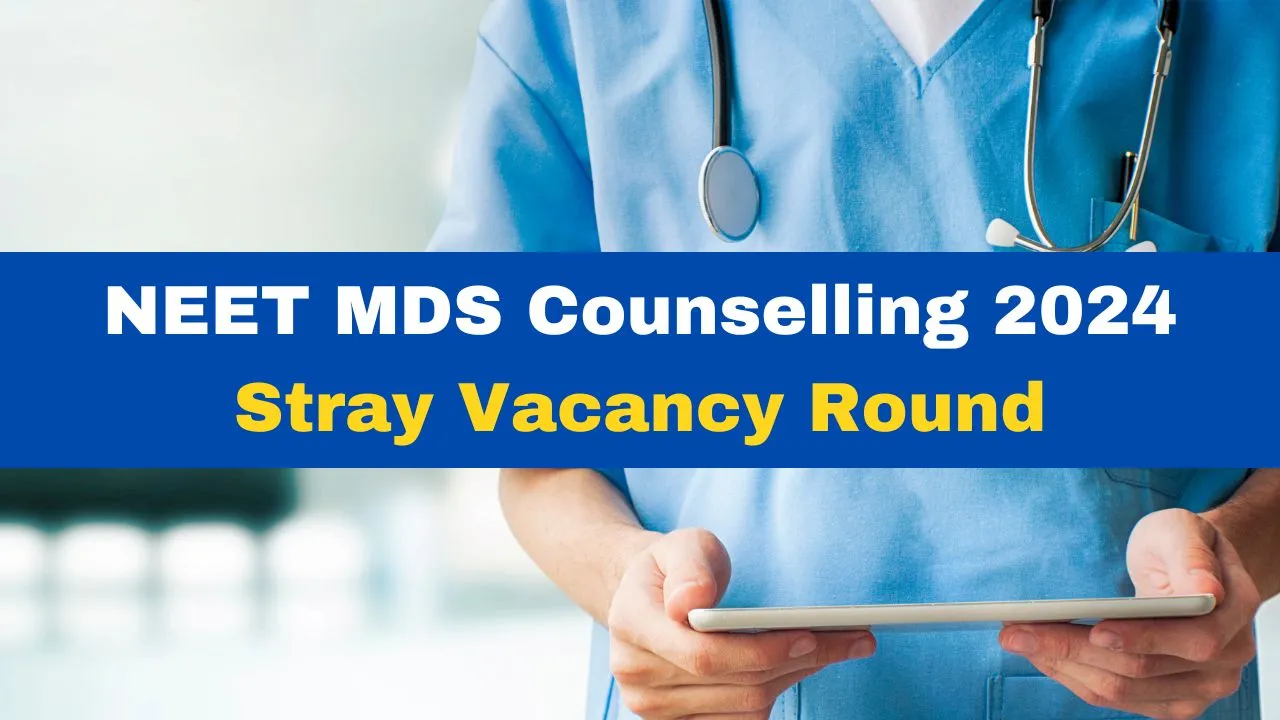 neet-mds-counselling-2024-stray-vacancy-round-registration-process-begins-at-mcc-nic-in-heres-how-to-register