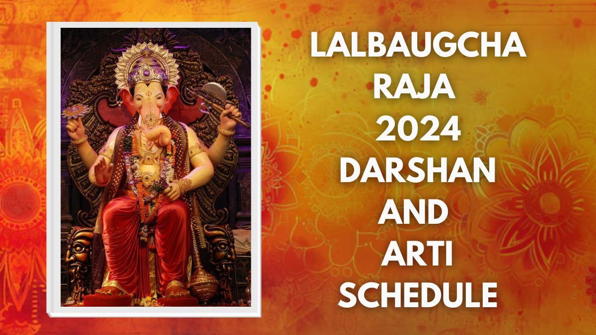 Lalbaugcha Raja 2024 Darshan Date And Time During Ganesh Chaturthi