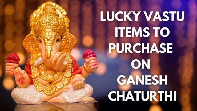 ganesh-chaturthi-2024-7-lucky-vastu-items-to-bring-home-this-ganesh-utsav-for-success-and-good-luck