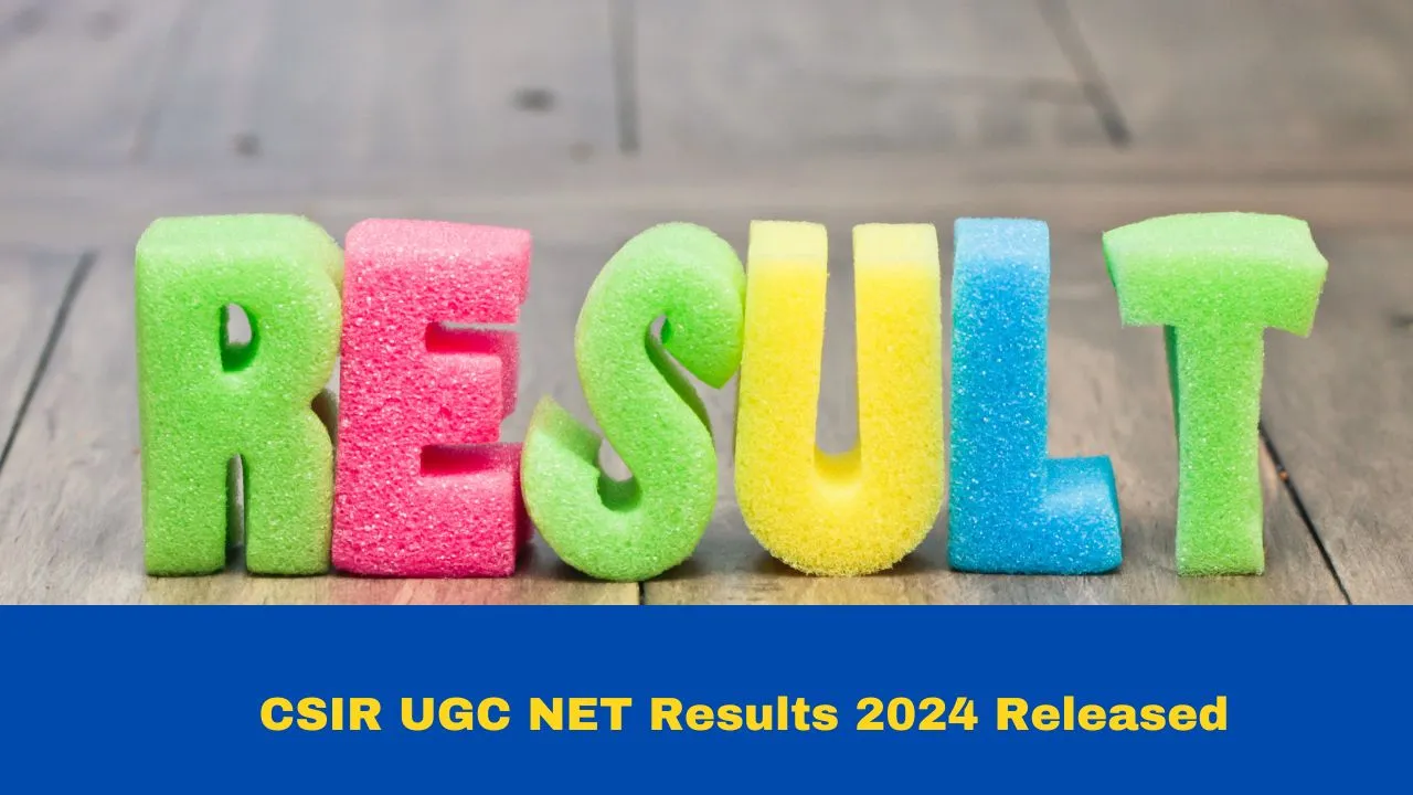 CSIR UGC NET Results 2024 Released At CutOff List