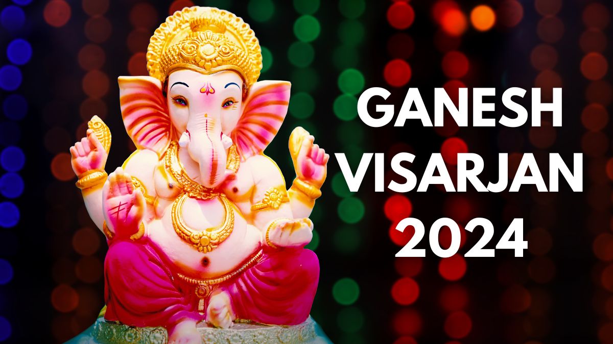 Ganesh Visarjan 2024 Date, Time, Shubh Muhurat And Puja Vidhi For