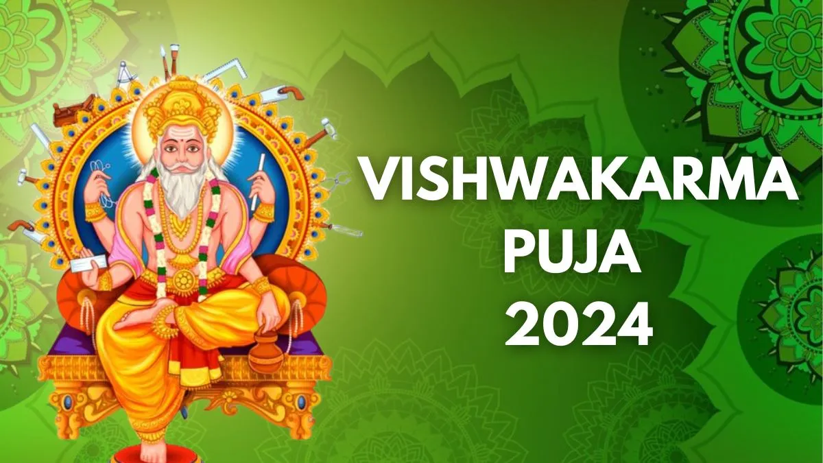 Vishwakarma Puja 2024 Date Time Significance And Rituals Associated With Vishwakarma Jayanti