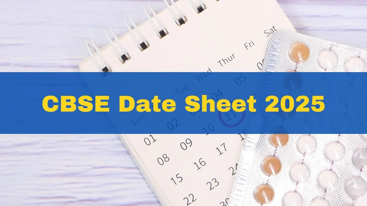cbse-date-sheet-2025-cbse-to-release-class-10th-12th-board-exam-schedule-soon-at-cbse-gov-in
