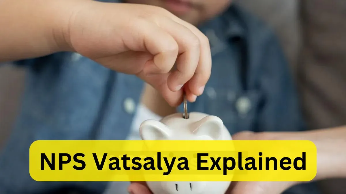 nps-vatsalya-scheme-registration-vatsalya-national-pension-tax-exemption-finance-minister-nirmala-sitharaman