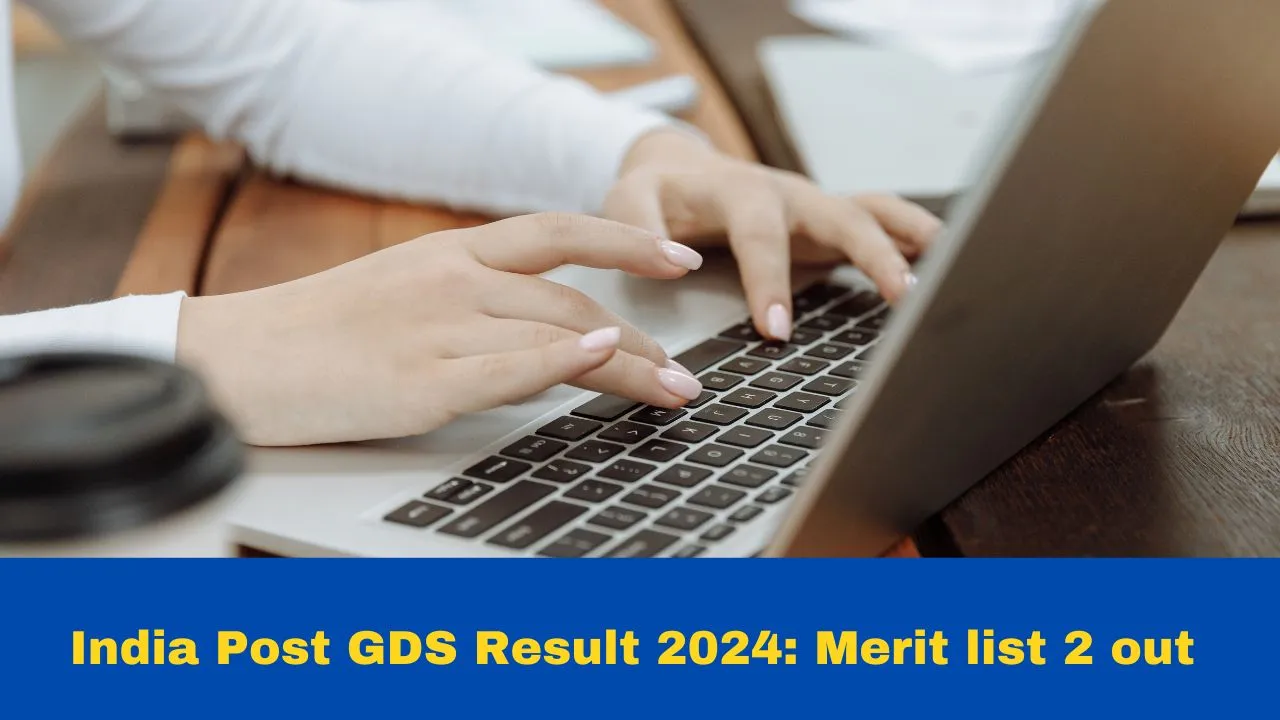 india-post-gds-result-2024-merit-list-2-released-at-indiapostgdsonline-gov-in-details-here