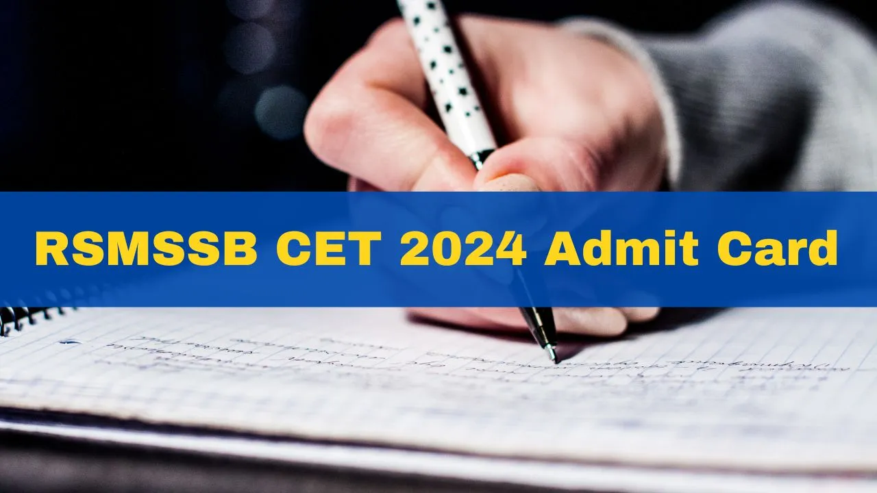rsmssb-cet-2024-admit-card-releasing-today-at-rsmssb-rajasthan-gov-in-check-exam-day-guidelines