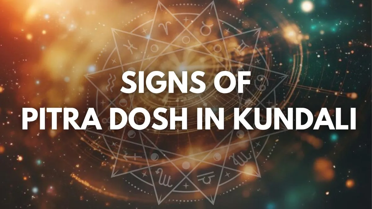 what-is-pitra-dosh-in-kundali-these-5-negative-symptoms-indicate-you-are-affected-by-ancestral-curse