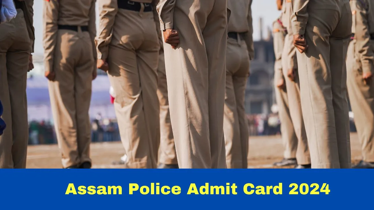 assam-police-admit-card-2024-slprb-constable-pst-pet-admit-card-issued-date-out-read-official-notice-here