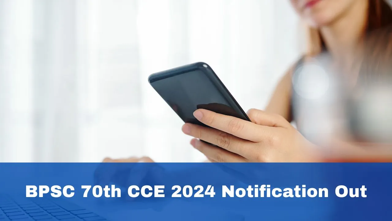 bpsc-70th-cce-2024-notification-for-1929-posts-released-heres-how-to-apply