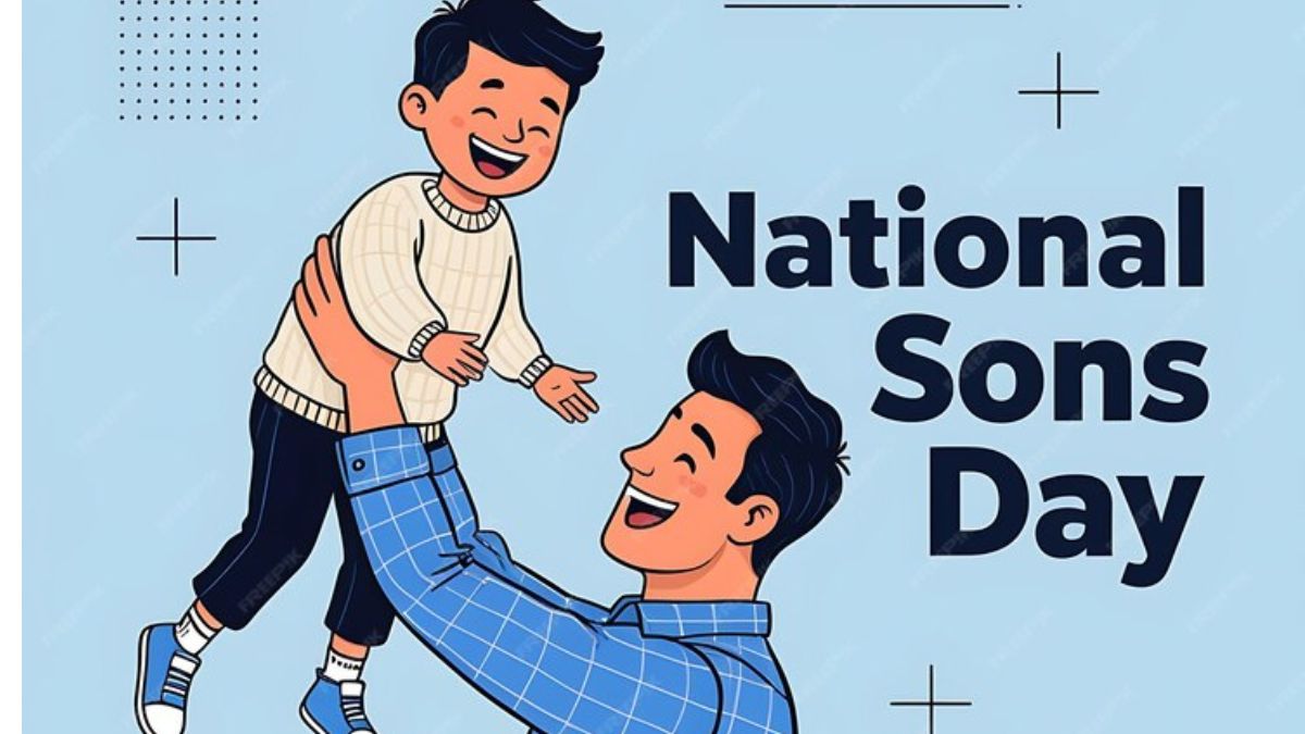 National Son’s Day 2024: Know Date, Theme, History, Messages And Quotes ...