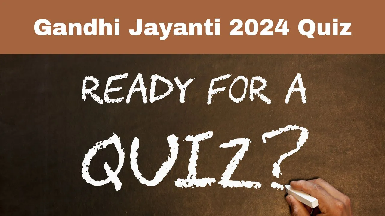 gandhi-jayanti-2024-quiz-gk-questions-and-answers-how-well-do-you-know-mahatma-gandhi-test-your-knowledge-ssc-upsc-current-affair