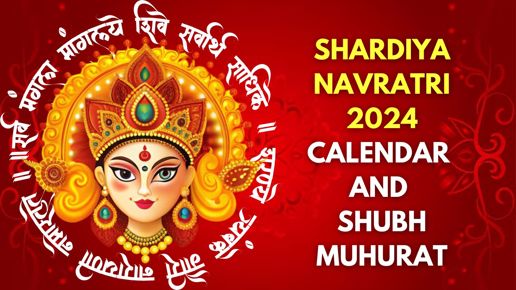 Shardiya Navratri 2024: Start And End Date; Know Shubh Muhurat ...