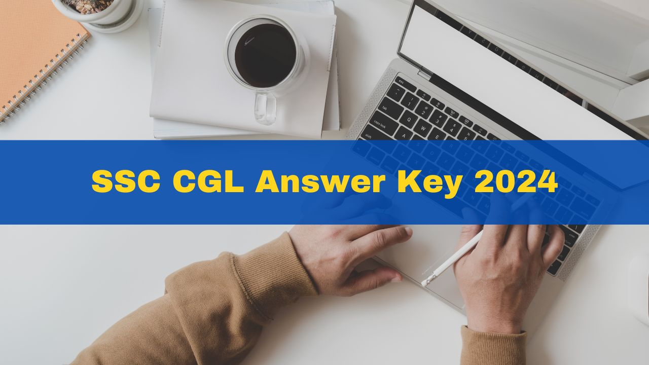 SSC CGL Answer Key 2024 Out SSC CGL Tier 1 Answer Key Released At ssc