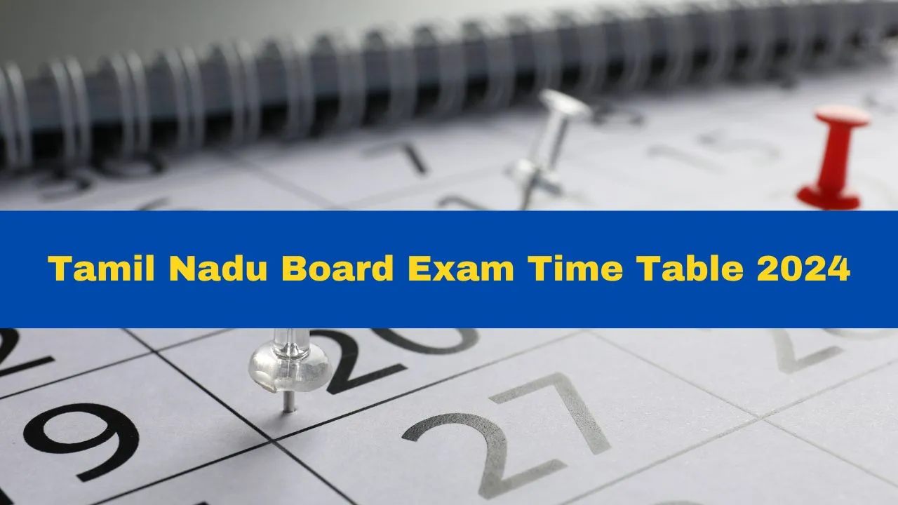 tamil-nadu-board-exam-time-table-2025-tn-class-10-12-date-sheet-to-be-released-at-dge-tn-gov-in