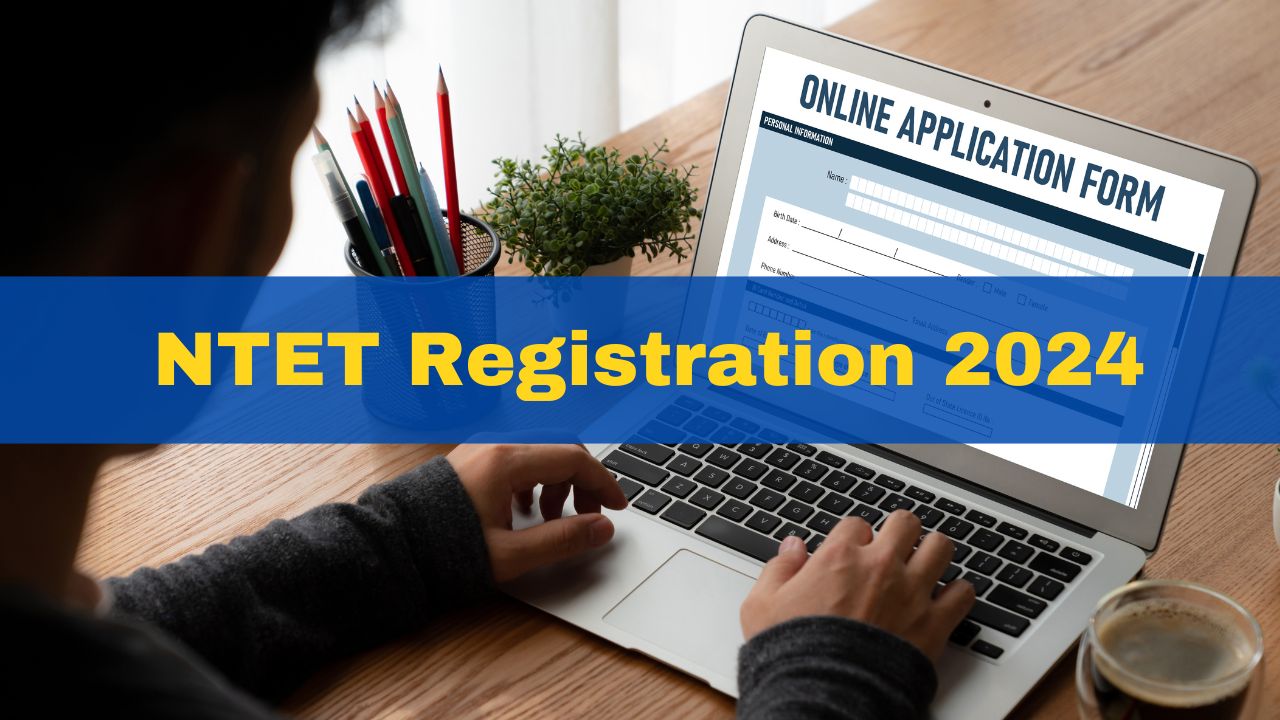 ntet-registration-2024-last-date-extended-till-october-22-check-details