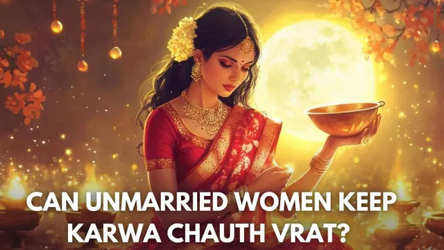 karwa-chauth-2024-can-unmarried-women-observe-karwa-chauth-vrat-know-rules-and-vidhi