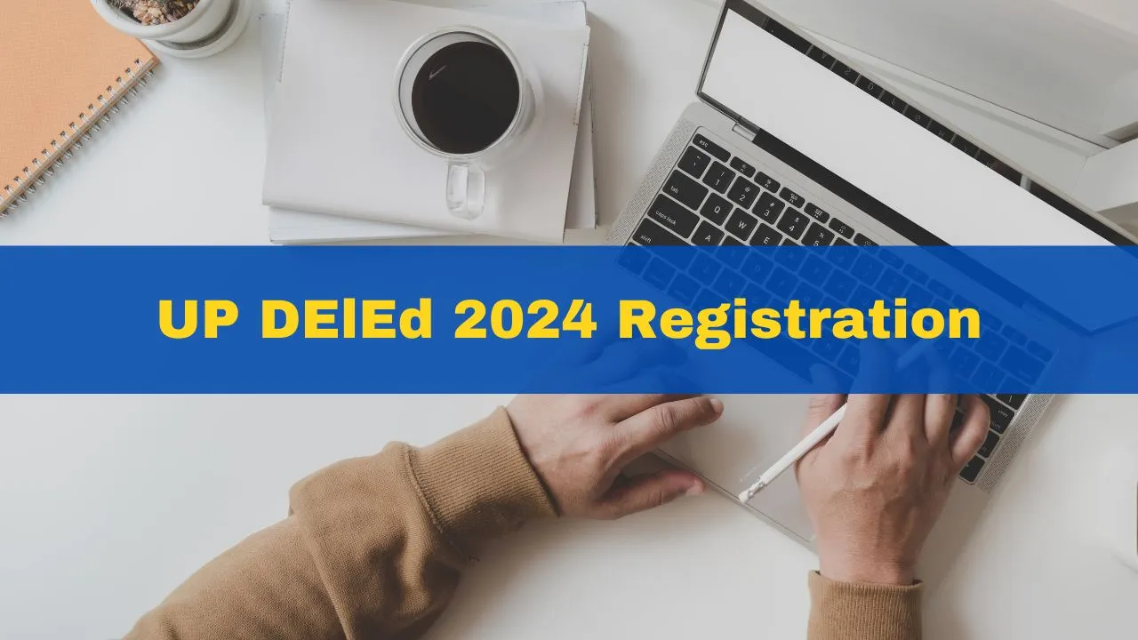 up-deled-2024-registration-last-date-extended-till-october-22-check-details