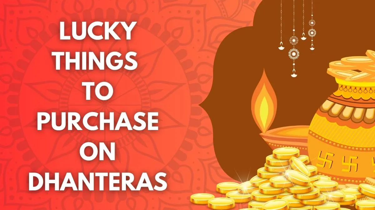 Dhanteras 2024 7 Lucky Things You MUST Purchase On Dhanteras For