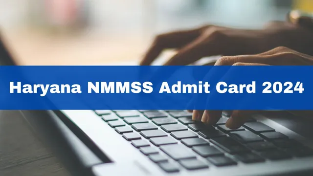 haryana-nmmss-admit-card-2024-to-be-released-at-bseh-org-in-check-exam-schedule