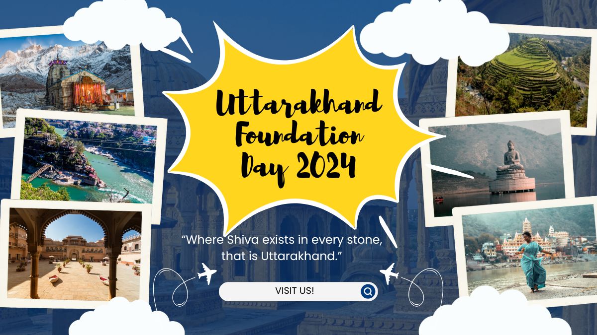 Uttarakhand Foundation Day 2024 Date, Significance, History, Inspiring