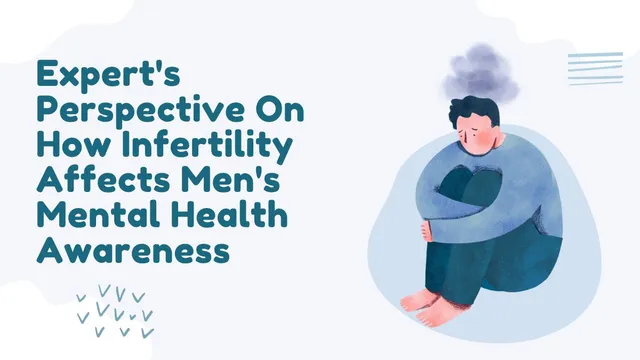 experts-perspective-on-how-infertility-affects-mens-mental-health