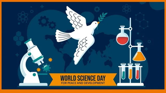 world-science-day-for-peace-and-development-2024-date-significance-history-inspiring-quotes-heartfelt-messages-and-theme-for-celebrating-this-special-day