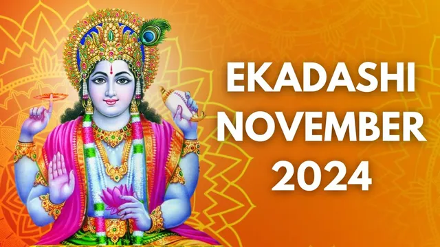 ekadashi-november-2024-dates-parana-time-and-significance-of-dev-uthani-ekadashi-and-utpanna-ekadashi-fasts
