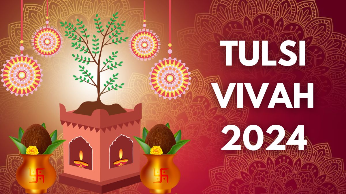 Tulsi Vivah 2024 Date, Time, Shubh Muhurat, Significance And Rituals