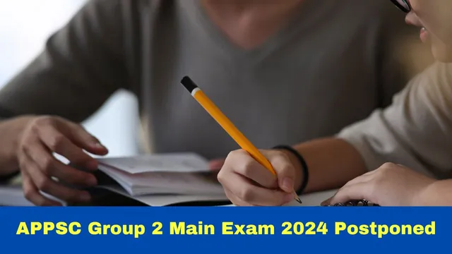 appsc-group-2-main-exam-2024-postponed-read-official-notice-here