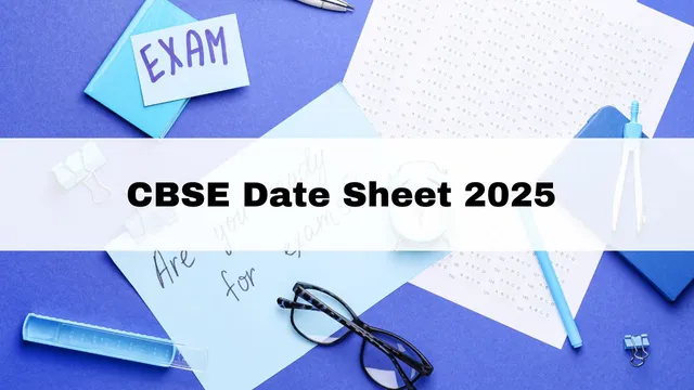 cbse-date-sheet-2025-class-10-12-cbse-board-exam-schedule-to-be-released-soon-at-cbse-gov-in