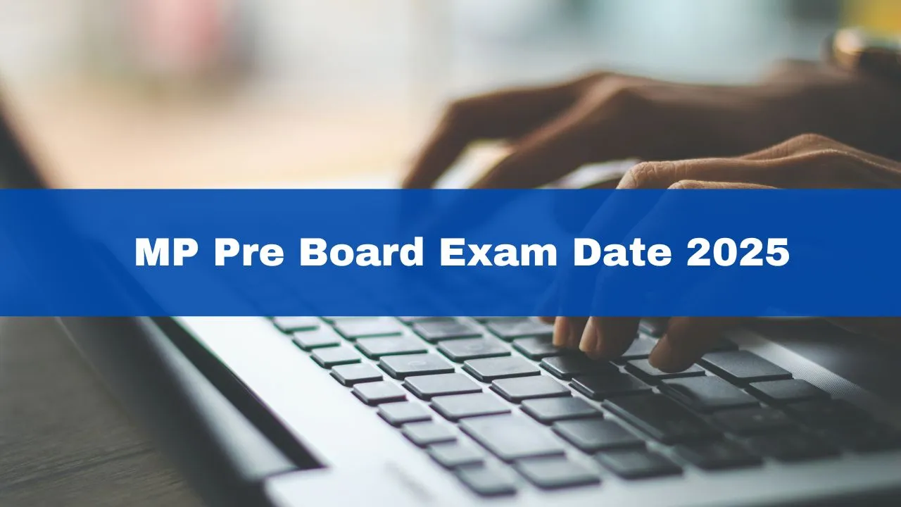Mp pre board exam date 2025 mpbse class 10th 12th time table released