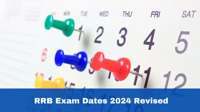 rrb-exam-dates-2024-for-rpf-si-je-technician-and-others-revised-again-read-official-notice-here