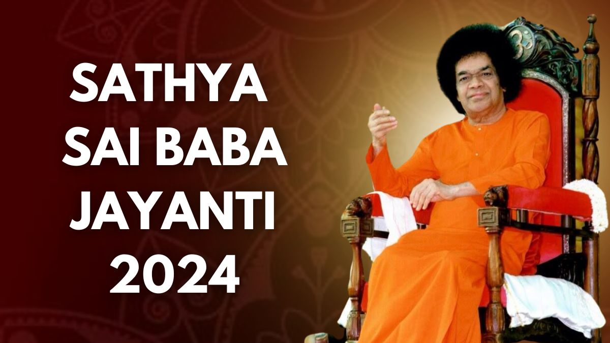 sathya-sai-baba-jayanti-2024-date-and-significance-check-10-famous-quotes-by-the-venerated-saint