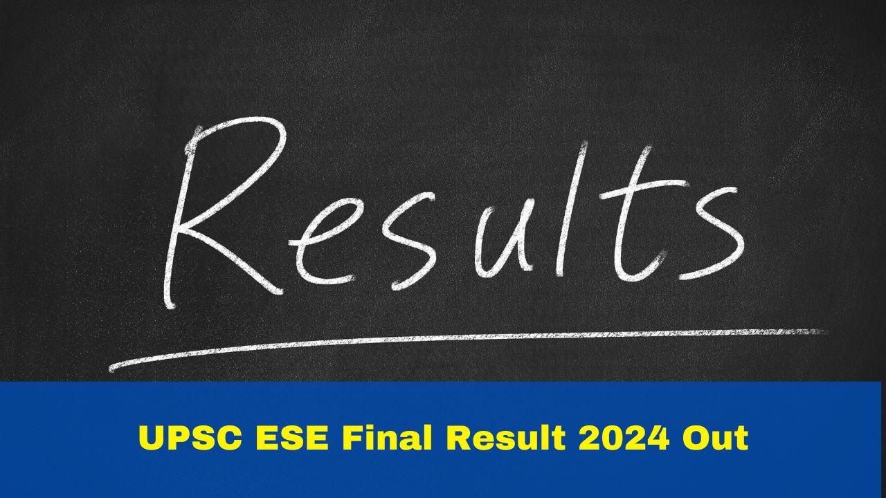 UPSC ESE Final Result 2024 Released At upsc.gov.in; Direct Link Here