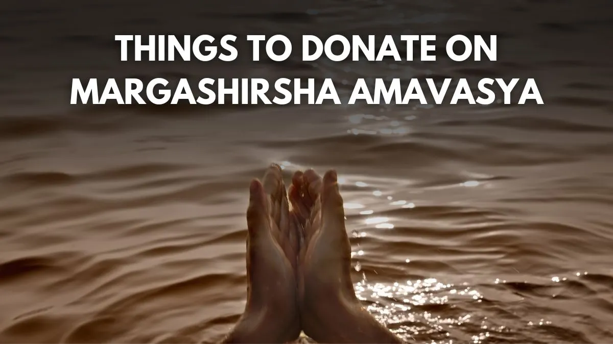 margashirsha-amavasya-2024-7-lucky-things-you-must-donate-on-this-no-moon-day