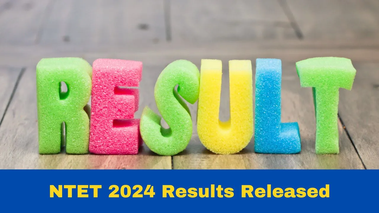 ntet-2024-results-out-at-exams-nta-ac-in-heres-how-to-download-scorecard
