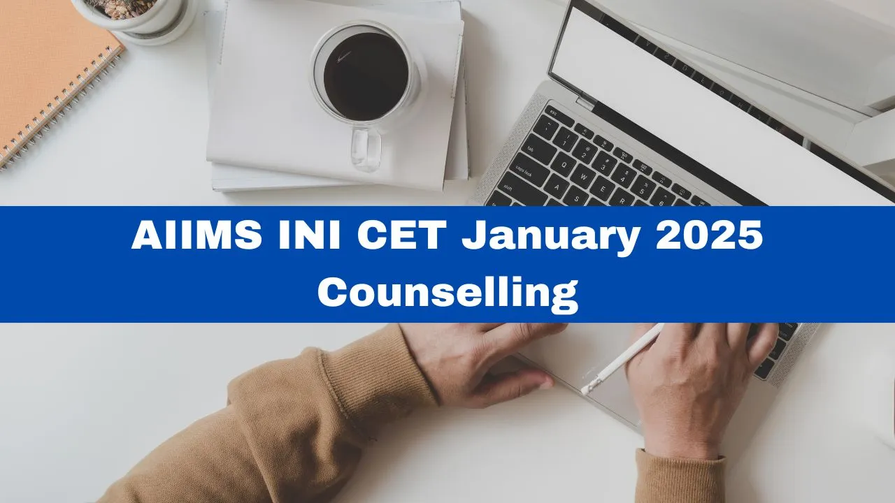 aiims-ini-cet-january-2025-counselling-mock-round-choice-filling-window-opens-at-aiimsexams-ac-in-check-important-dates-here