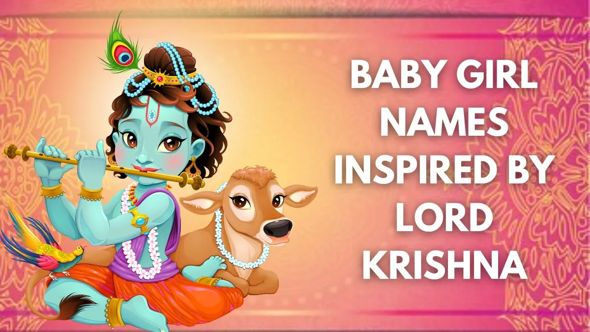top-50-modern-baby-girl-names-inspired-by-lord-krishna-with-meanings