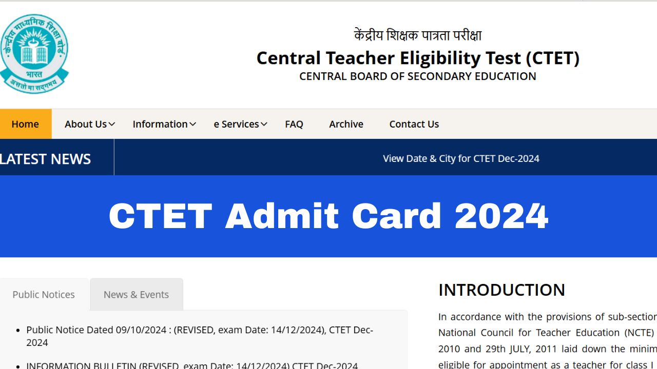 CTET Admit Card 2024 CBSE CTET December Hall Tickets To Be Released On
