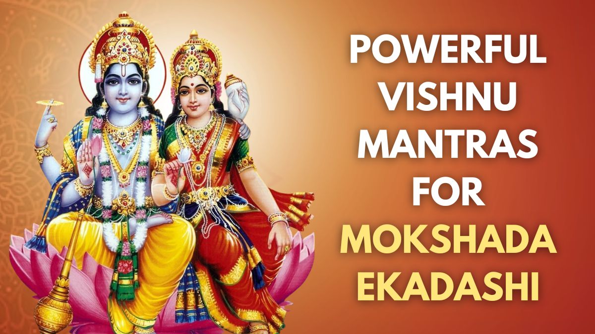 Mokshada Ekadashi 2024 5 Powerful Lord Vishnu Mantras For Money Luck