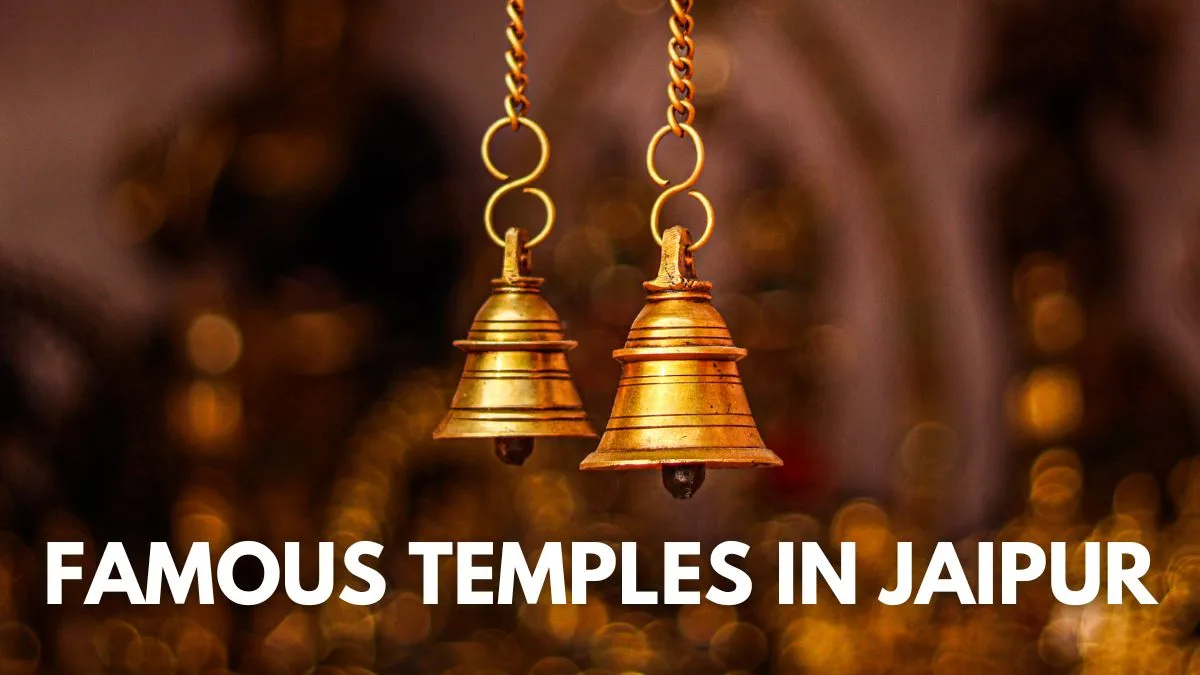 7-famous-temples-in-jaipur-for-a-grand-spiritual-retreat