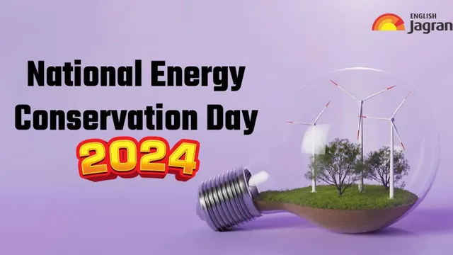 national-energy-conservation-day-2024-date-history-significance-and-other-details-you-should-know