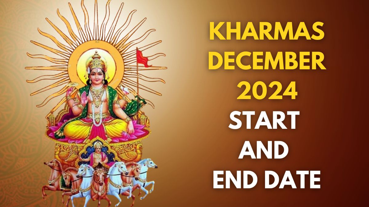 Kharmas December 2024 Start And End Date; Know Why You Should Not