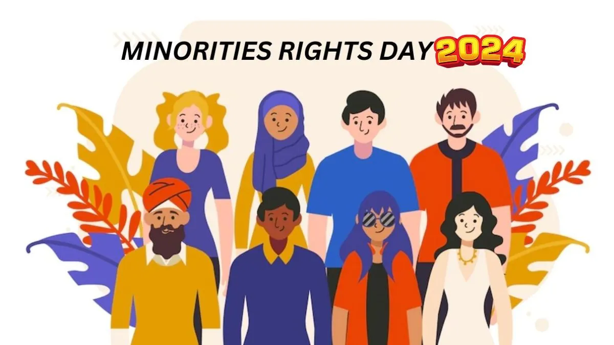 minorities-rights-day-in-india-2024-date-history-significance-theme-and-other-details-you-should-know
