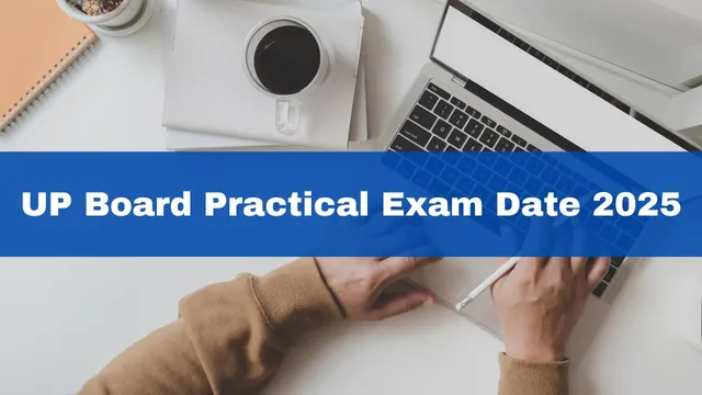 up-board-practical-exam-date-2025-for-class-12-announced-check-upmsp-pre-board-schedule