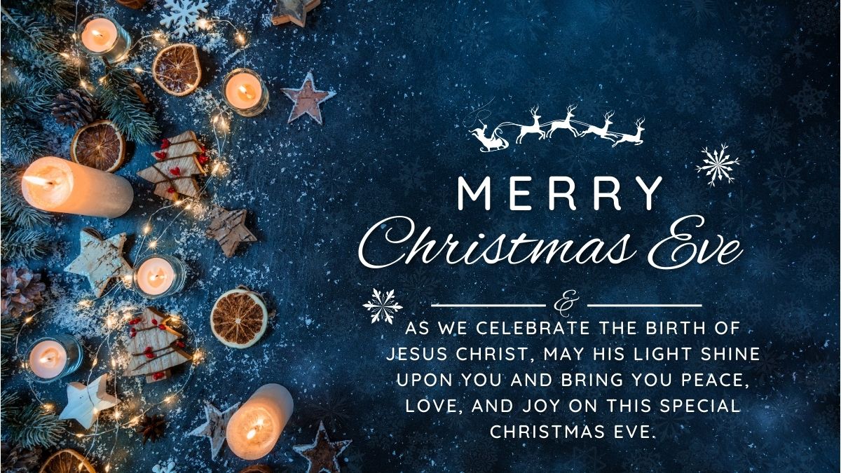 Christmas Eve 2024 Best Messages And Quotes To Share With Your Loved Ones